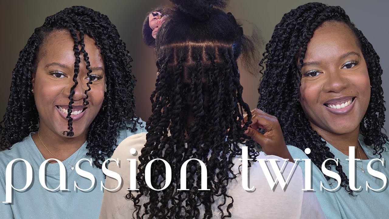 Passion Twists | Natural Hair | Protective Hairstyles | Summer Hairstyles
