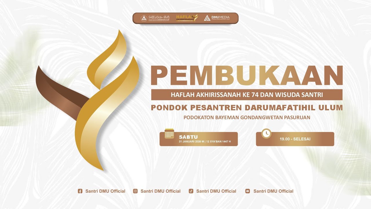 PEMBUKAAN | HAFLAH AKHIRISSANAH PONPES DARUMAFATIHIL ULUM