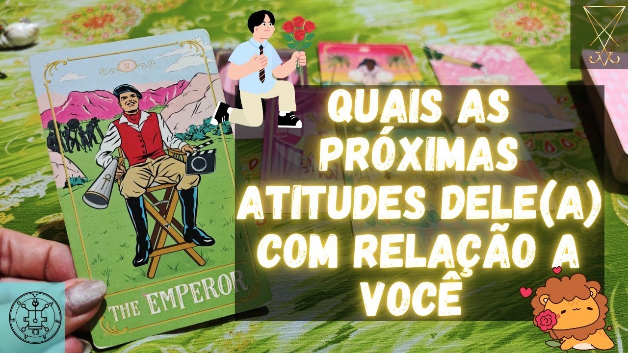 Quais as próximas atitudes dele(a) com relação a você? 81998966126