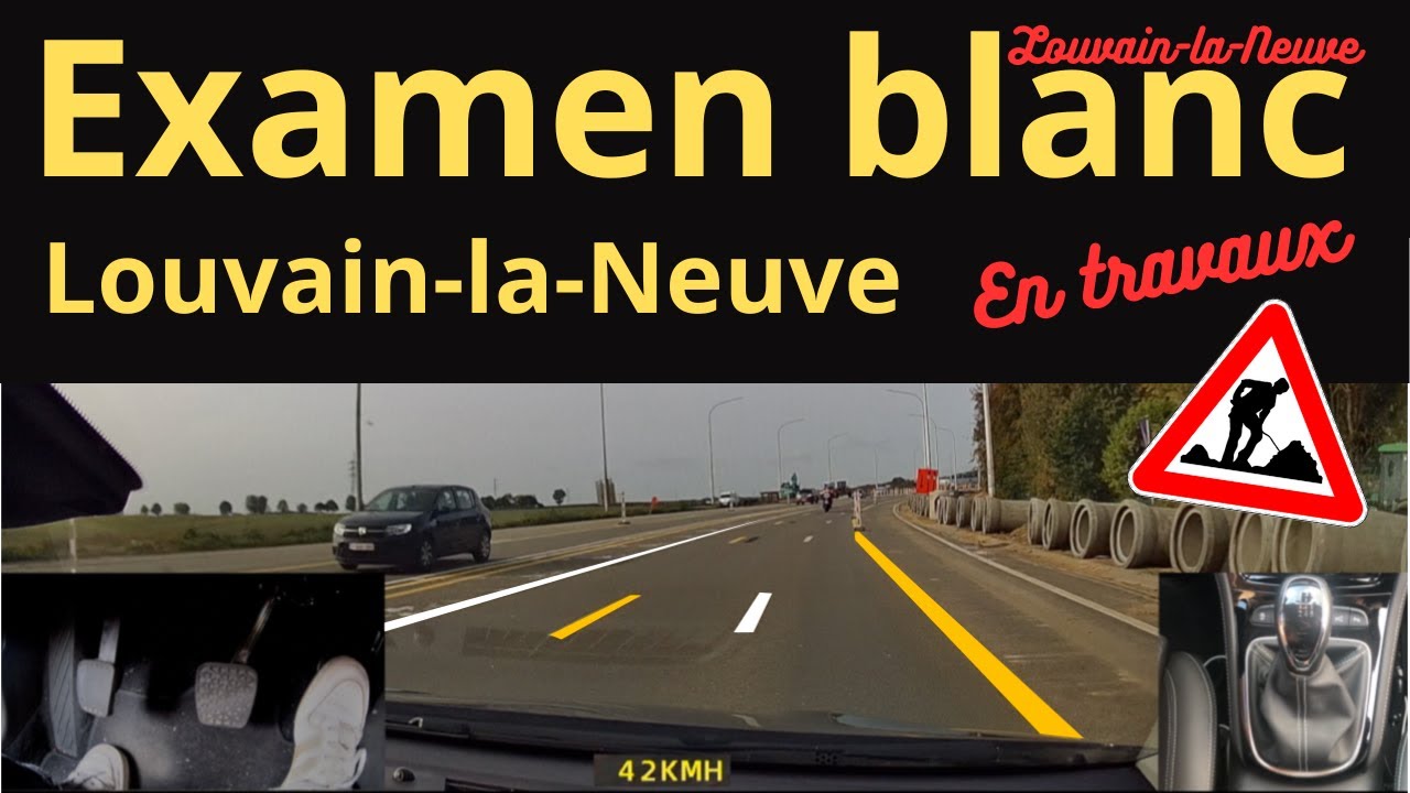 Examen blanc - Louvain-la-Neuve en travaux 🚧 🇧🇪