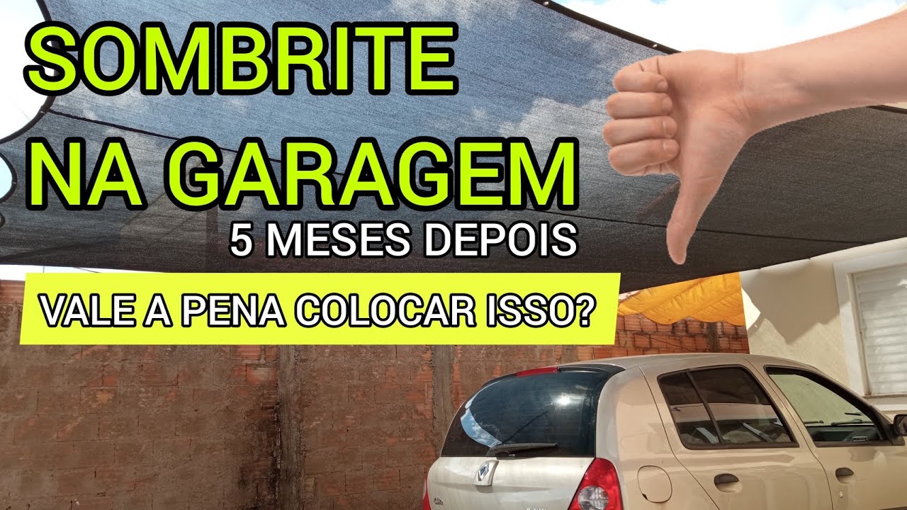 SOMBRITE 80% na garagem (Resenha) Avalia&ccedil;&atilde;o 5 meses depois. Avalia&ccedil;&atilde;o do toldo sombrite.