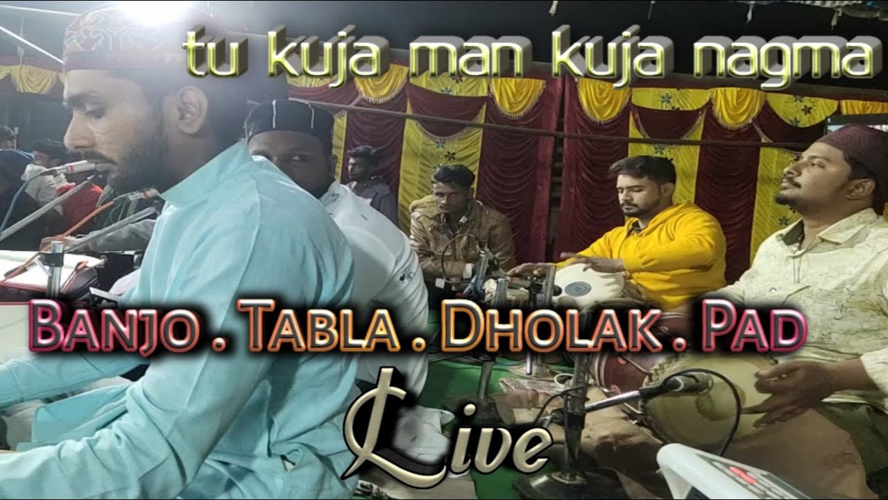 Tu kuja man kuja | banjo tabla dholak pad live new videos plz subscribe Mohammed ajaz official music