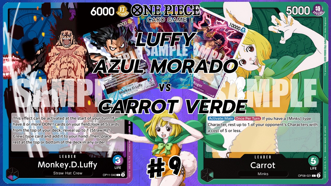 Luffy Azul Morado vs Carrot | Aprendiendo a Jugar OPTCG #9
