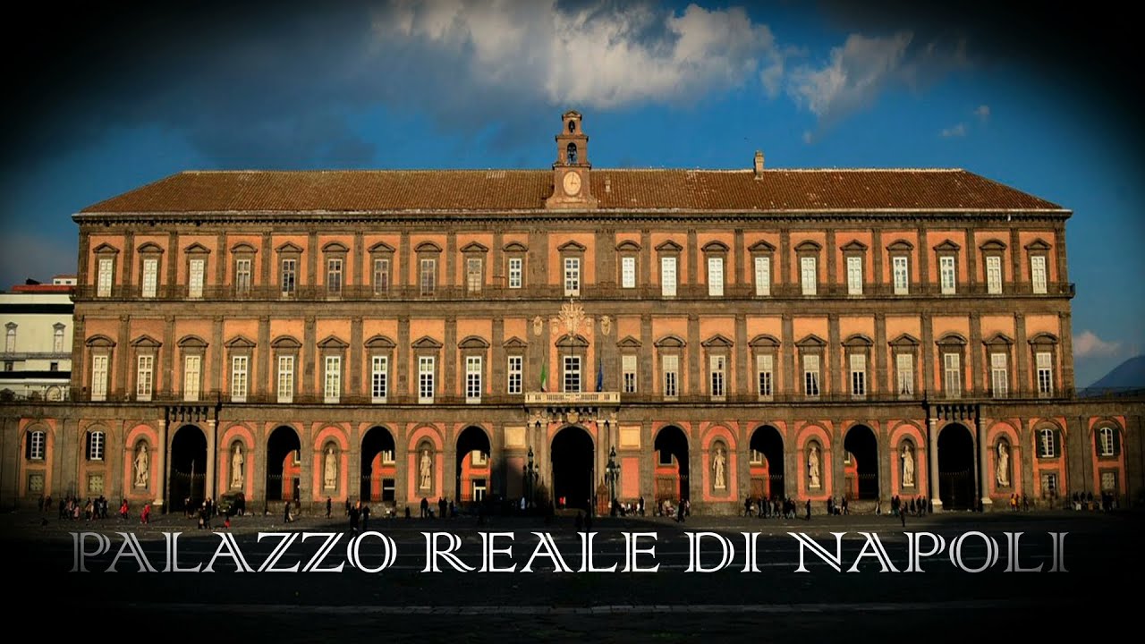 Palazzo Reale di Napoli - Royal Palace of Naples