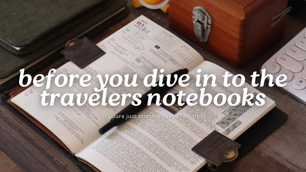 2025 Travelers Notebooks Simple First Time Tips and My Custom Covers