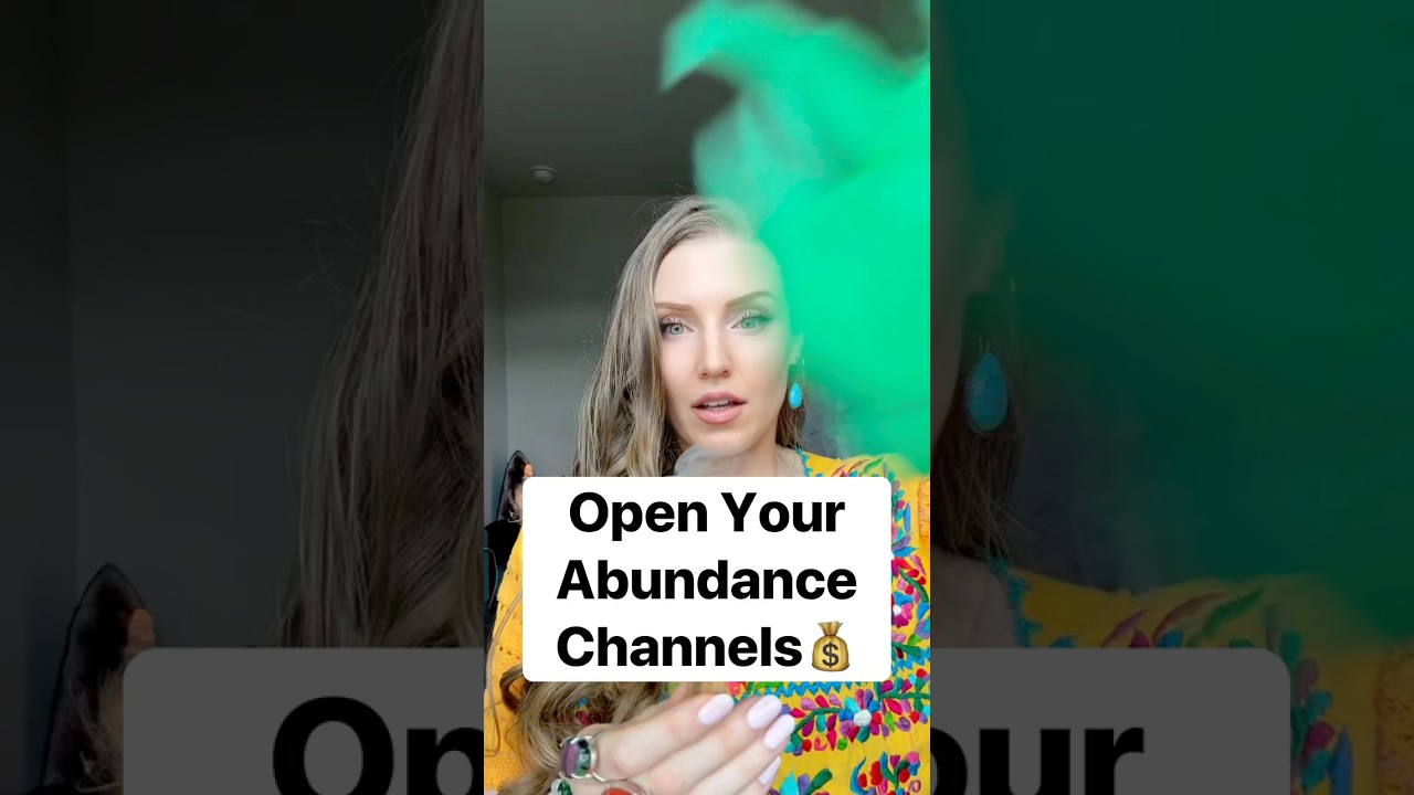 Open Your Abundance Channels💰