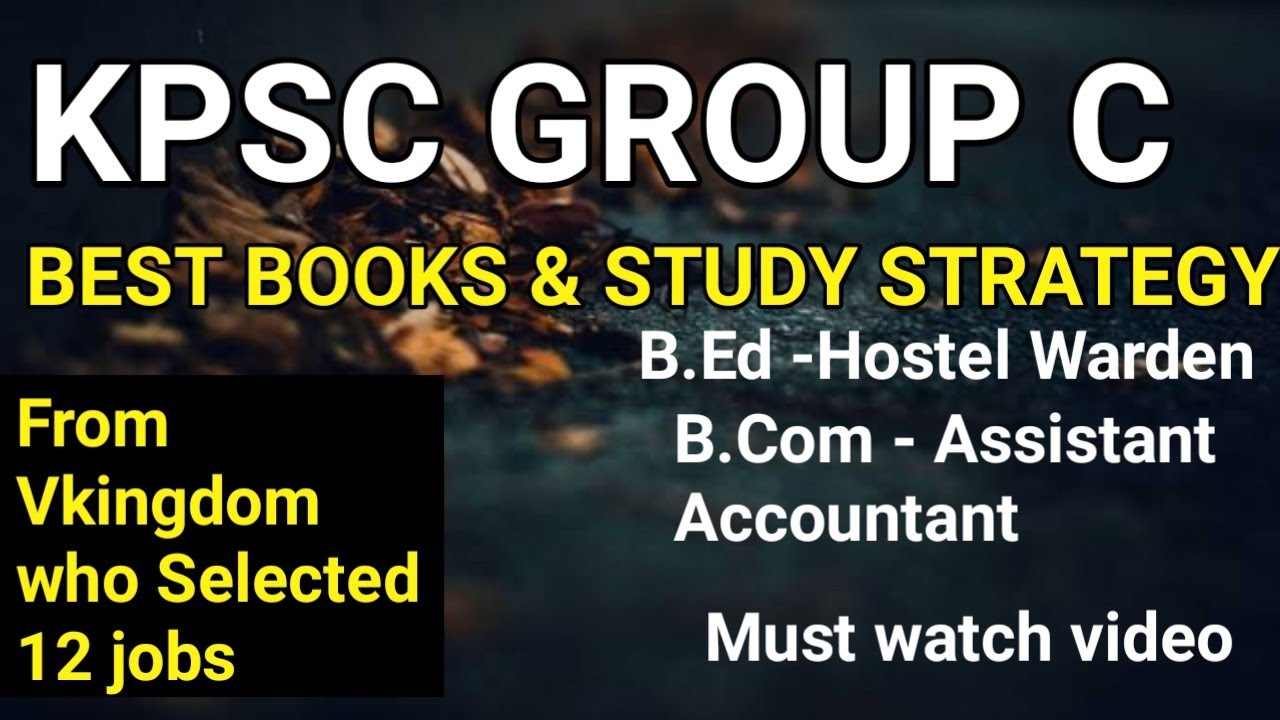 BEST BOOKS & SUCCESS STRATEGY FOR KPSC GROUP -HOSTEL WARDEN For B.ed|ACCOUNTANT & AUDITOR FOR B.COM