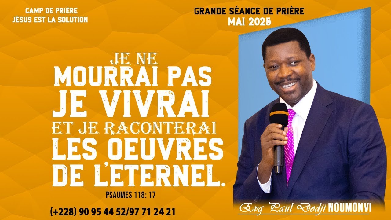 RECAP  DE LA GRANDE SEANCE DE MAI 2025 CP  JES KPOVE ZION