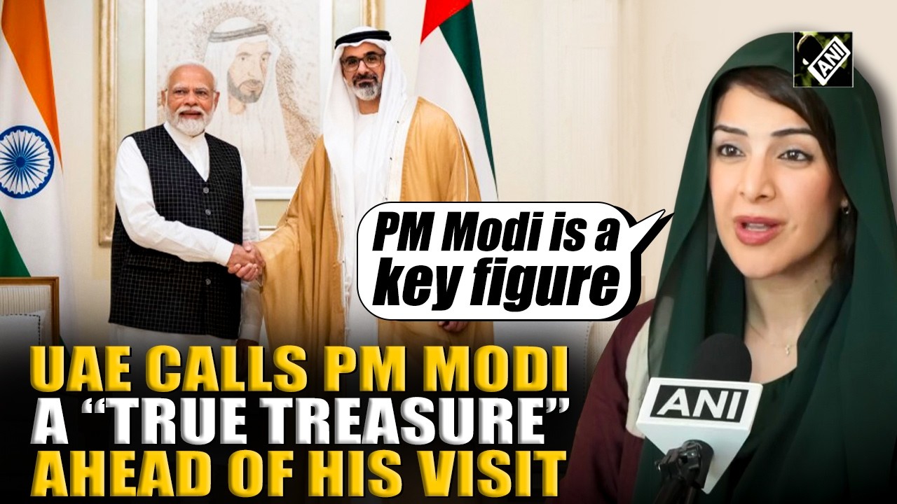 &ldquo;A true treasure&hellip;&rdquo;: UAE Minister showers &lsquo;high praise&rsquo; on PM Modi ahead of his visit to Gulf nation