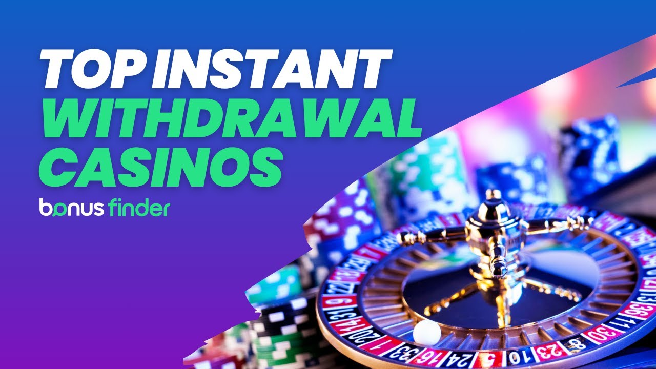 🎰 Instant Withdrawal Casinos USA