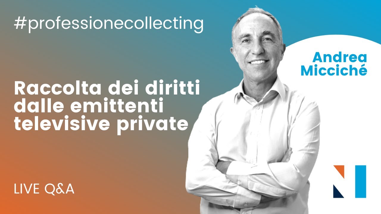 Raccolta dei diritti dalle emittenti televisive private - #professionecollecting