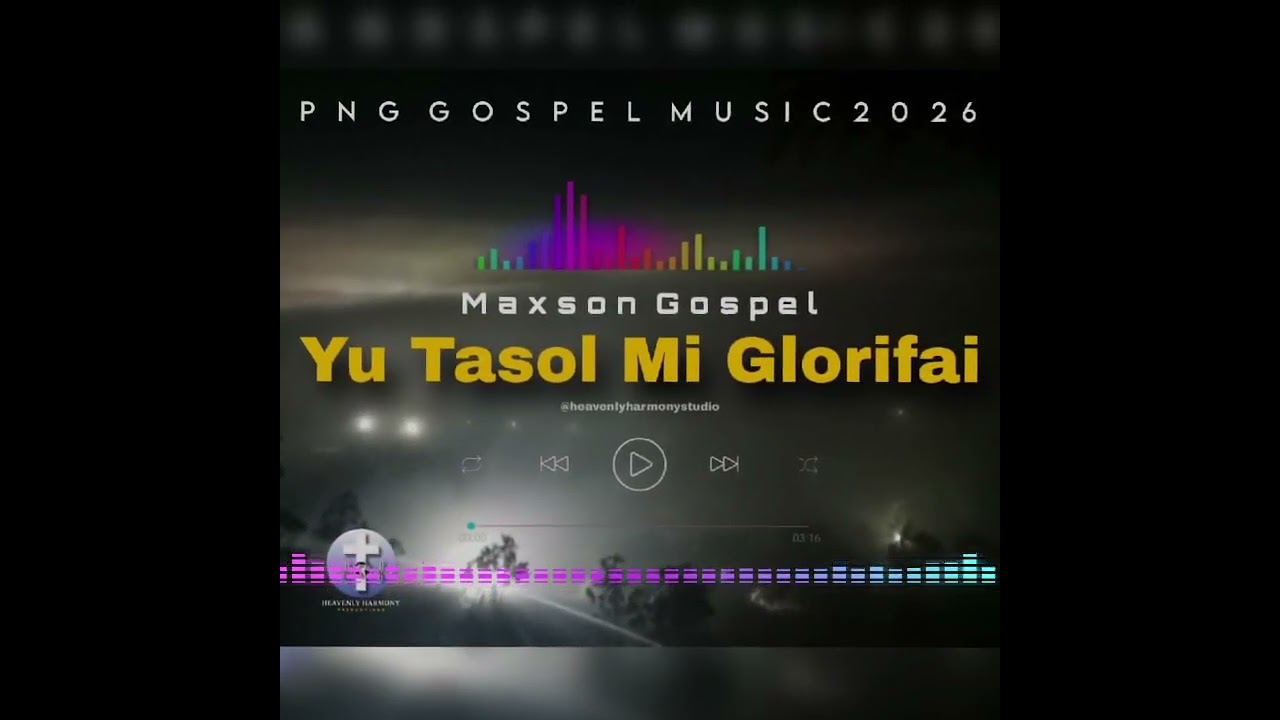 Yu Tasol Mi Glorify (#Maxson Gospel)