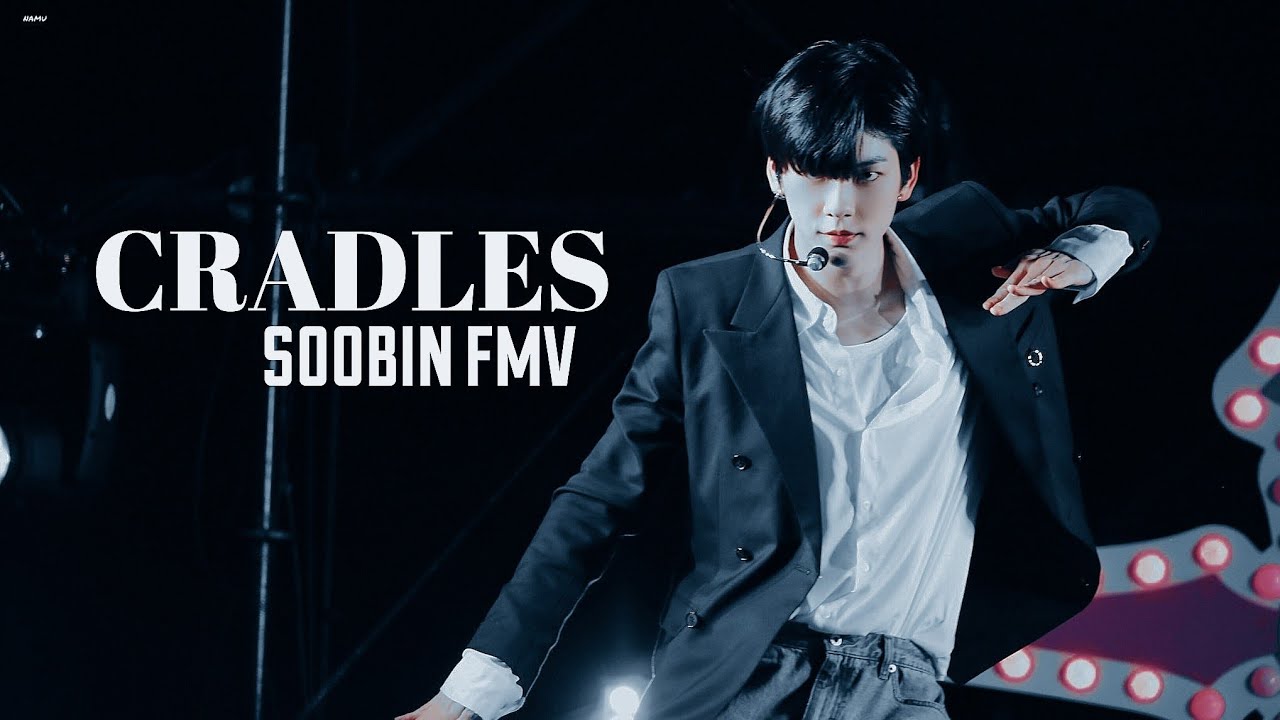 [fmv] choi soobin — ❝cradles❞