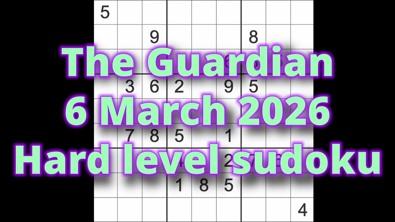 Решение судоку – The Guardian, 6 марта 2026 г. Судоку сложного уровня.