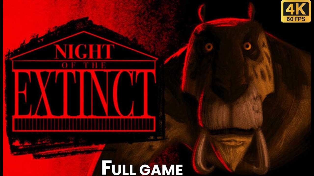Night of the Extinct | Full Game Walkthrough | No Commentary (4K 60 FPS)
