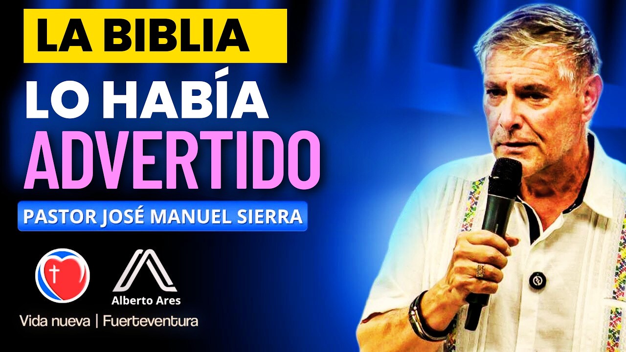 Pastor José Manuel Sierra - El Mundo Está Siguiendo Esta Profecía
