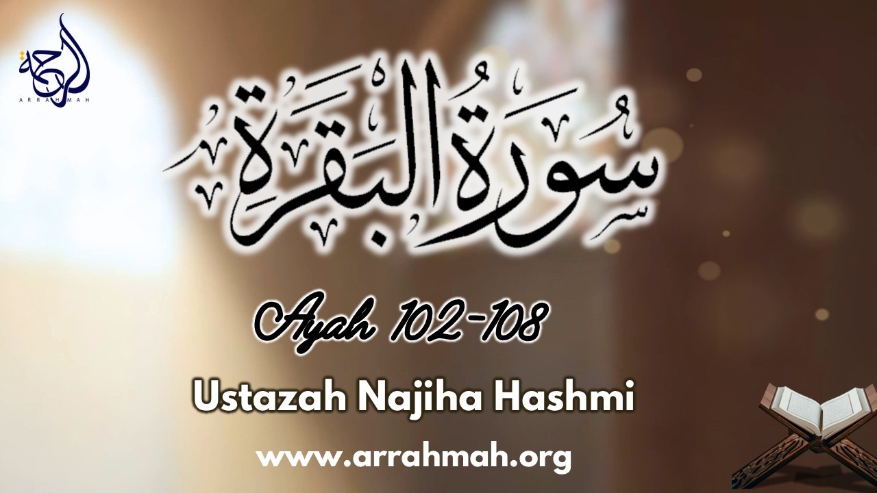 Live Tafsir of Surah AlBaqarah 102-108 by Ustazah Najiha Hashmi . www.arrahmah.com