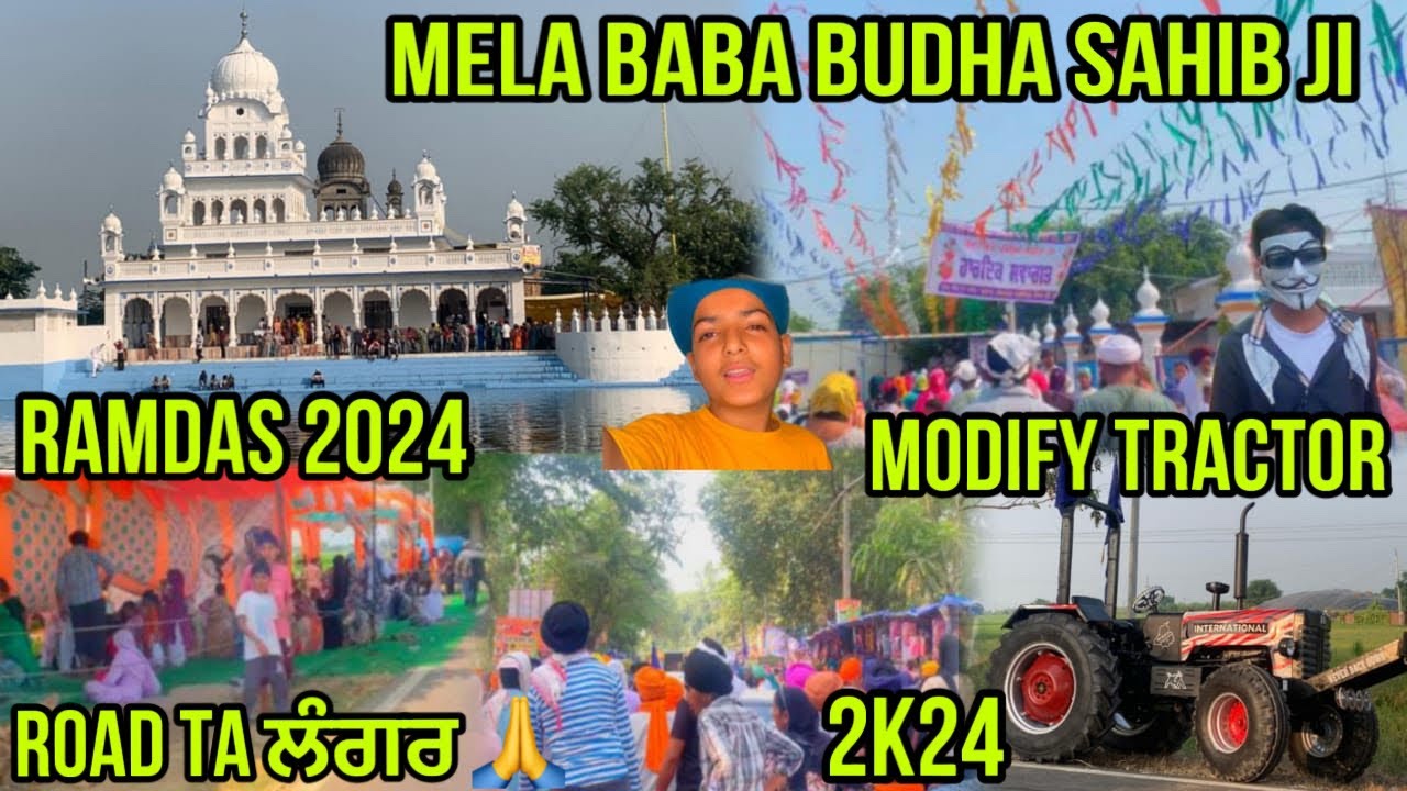 MELA BABA BUDHA SAHIB 🙏 || Ramdas 2024. || full tractor modify #viralvideo #trendingvideo