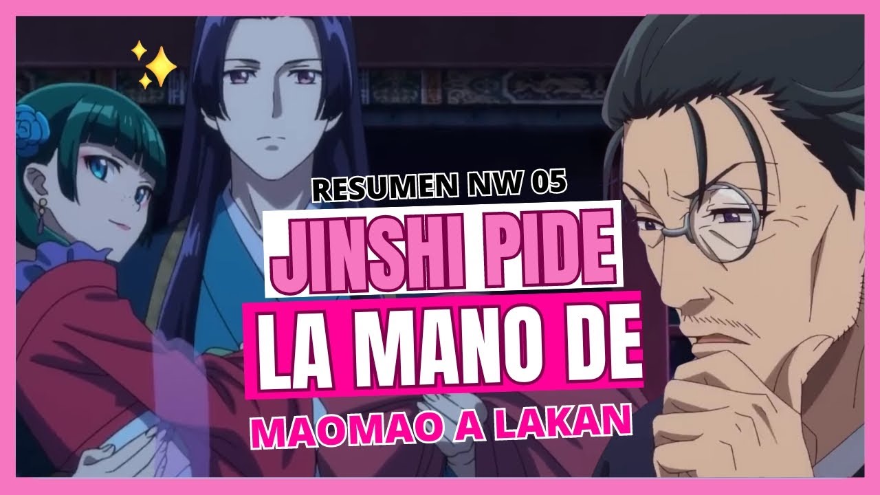 Jinshi pide la mano de Maomao a su padre 💍​ Los diarios de la boticaria #novelaligera