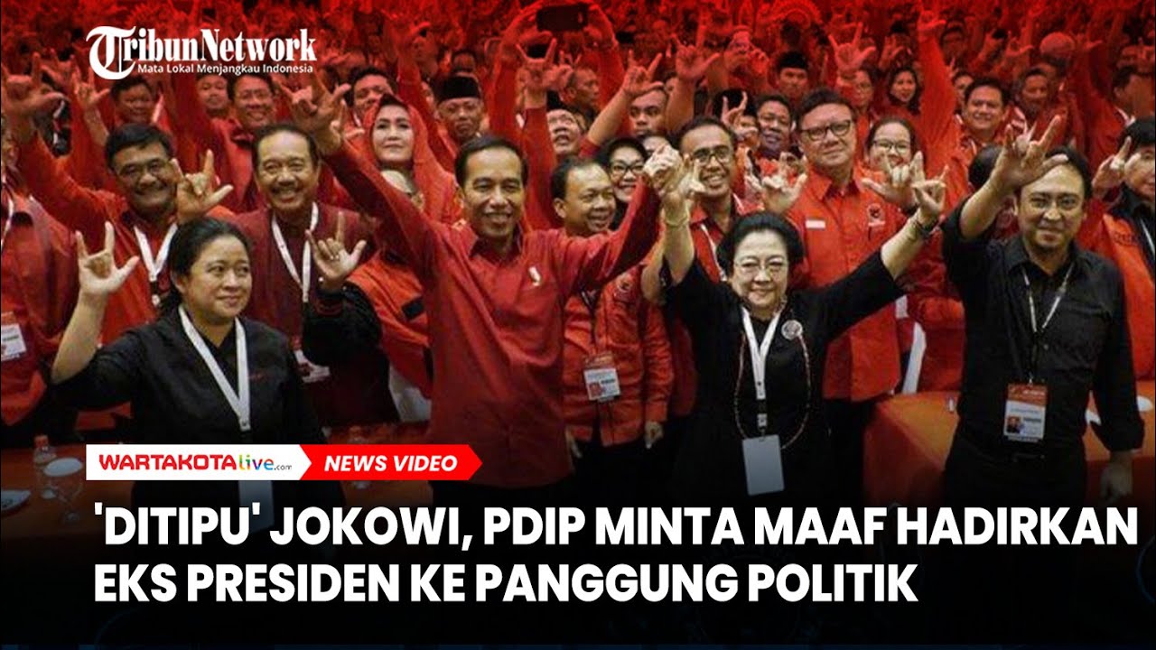 Merasa 'Ditipu' Jokowi, PDIP Minta Maaf Hadirkan Eks Presiden ke Panggung Politik