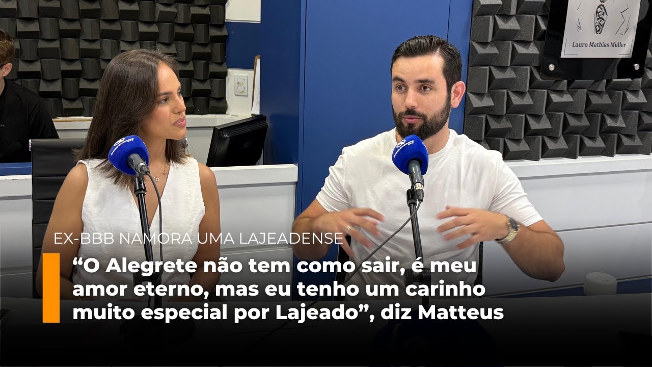 Ex-BBB Matteus compartilha planos de futuro com a médica e influencer de Lajeado Anna Júlia Ferreira