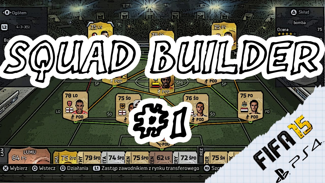 FIFA 15 Ultimate Team | Squad Builder #1 Zab&oacute;jcza Holandia