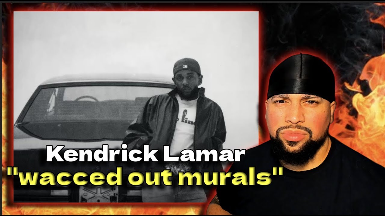 FIRST TIME LISTENING | Kendrick Lamar - wacced out murals | KENDRICK IS A MONSTER AND I LOVE IT
