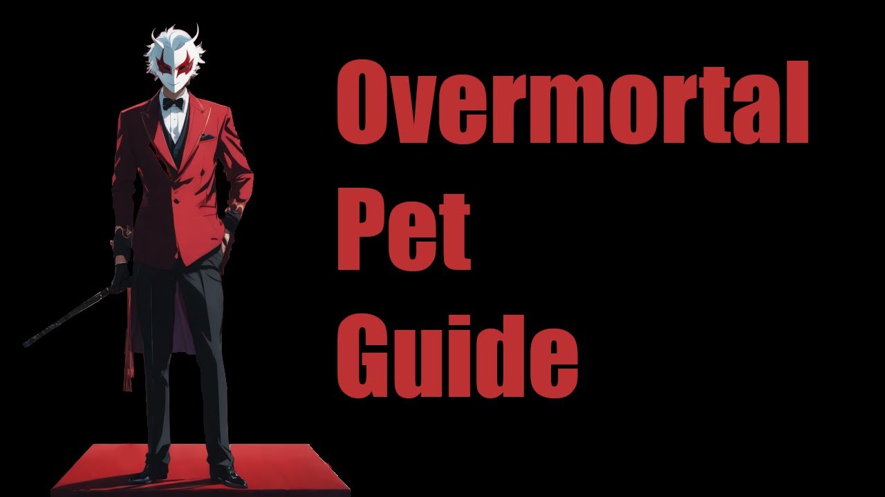 Overmortal Pet Guide