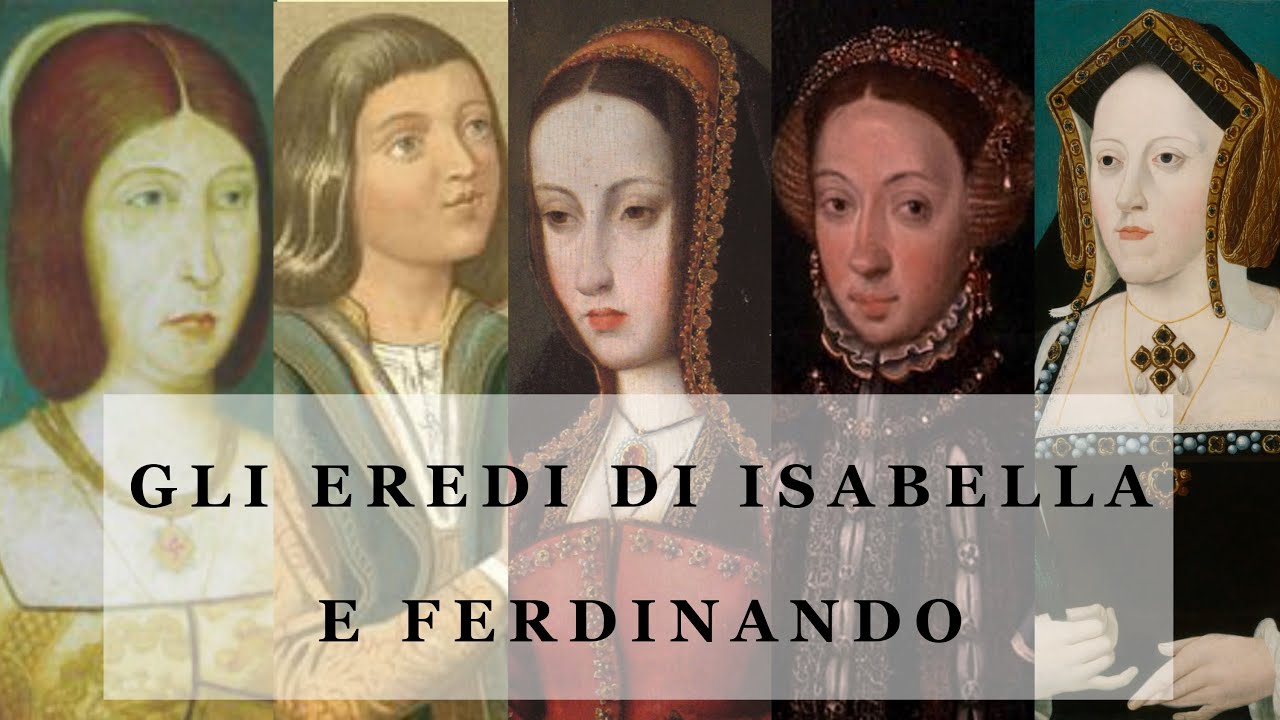Gli eredi di Isabella di Castiglia e Ferdinando d'Aragona.