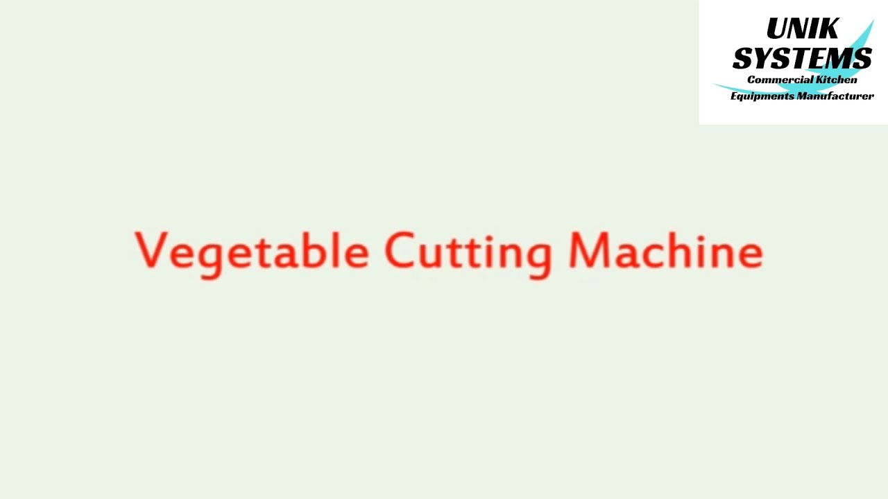 Vegetable Cutting Machine | Unik Systems | Ambala Cantt