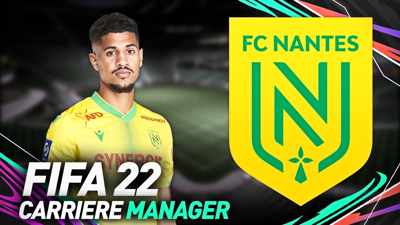 FIFA 22 | CARRIÈRE MANAGER NANTES : LE CHAMPIONS PROJECT !