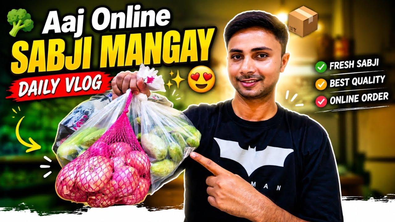 Vlog - 144 🥦 Aaj Online Sabji Mangayi  Daily Vlog ✨