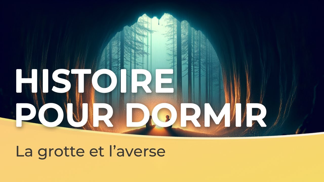 Histoire pour dormir 🌧️✨ | La grotte et l&rsquo;averse | Voix homme