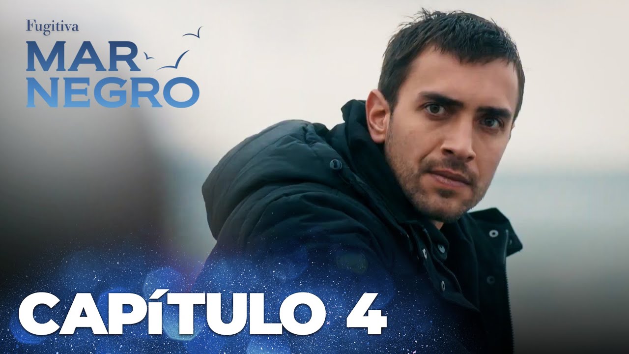 Mar Negro | Fugitiva - Capítulo Exclusivo 4