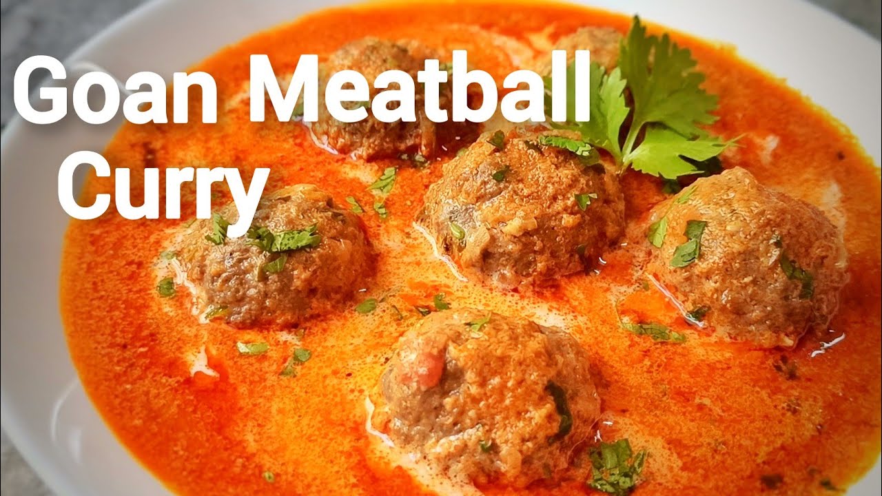 Goan Meatball Curry | Tasty Kofta Curry Recipe