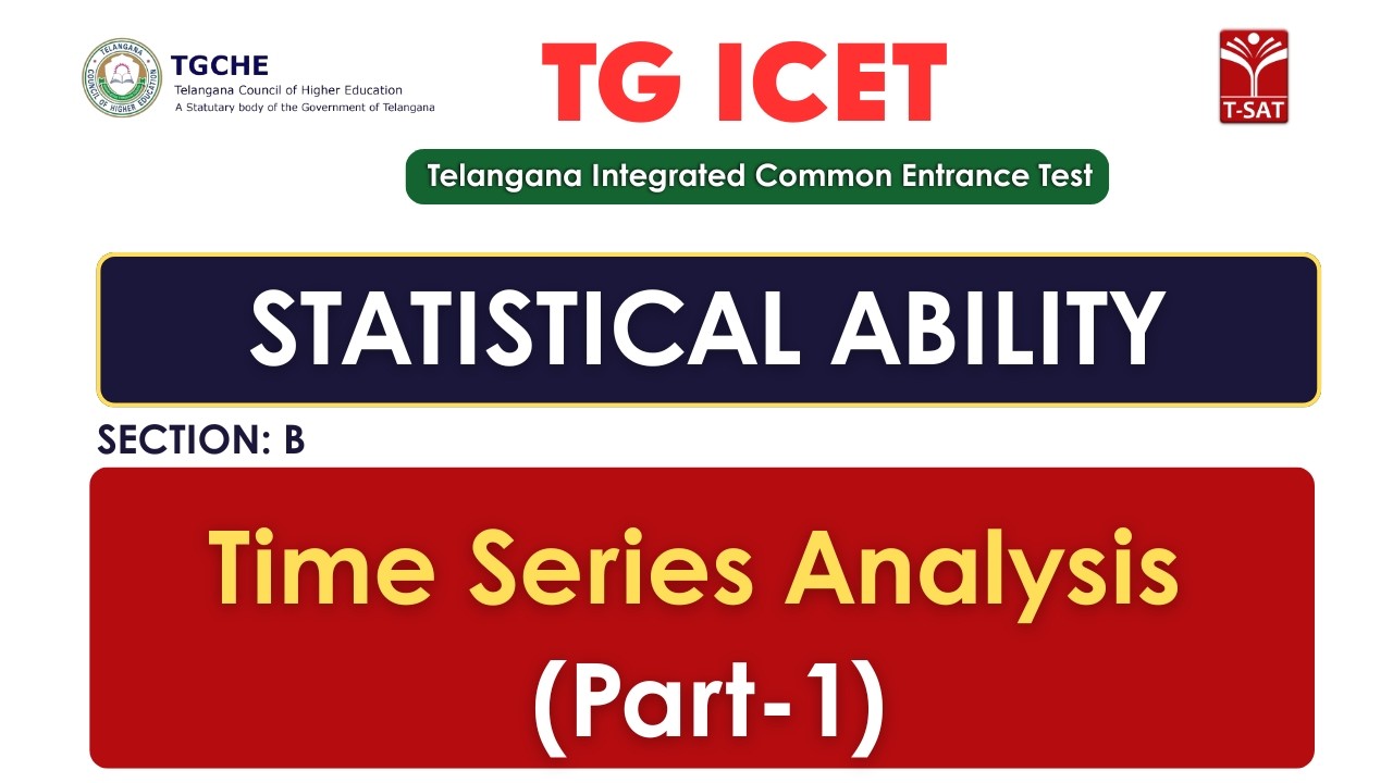 ICET |  Statistical Ability (Section - B) | Statistics - Time Series Analysis (Part-1) | T-SAT