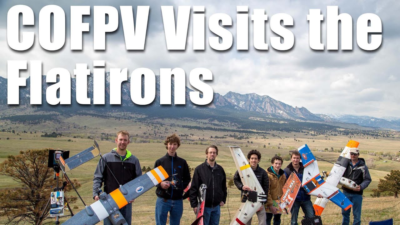 COFPV Visits the Flatirons