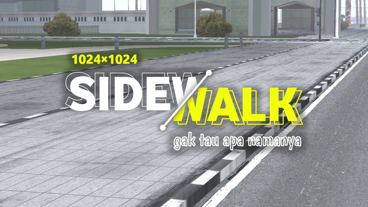 SHARE‼️ SIDEWALK FOR GTA SA ANDROID