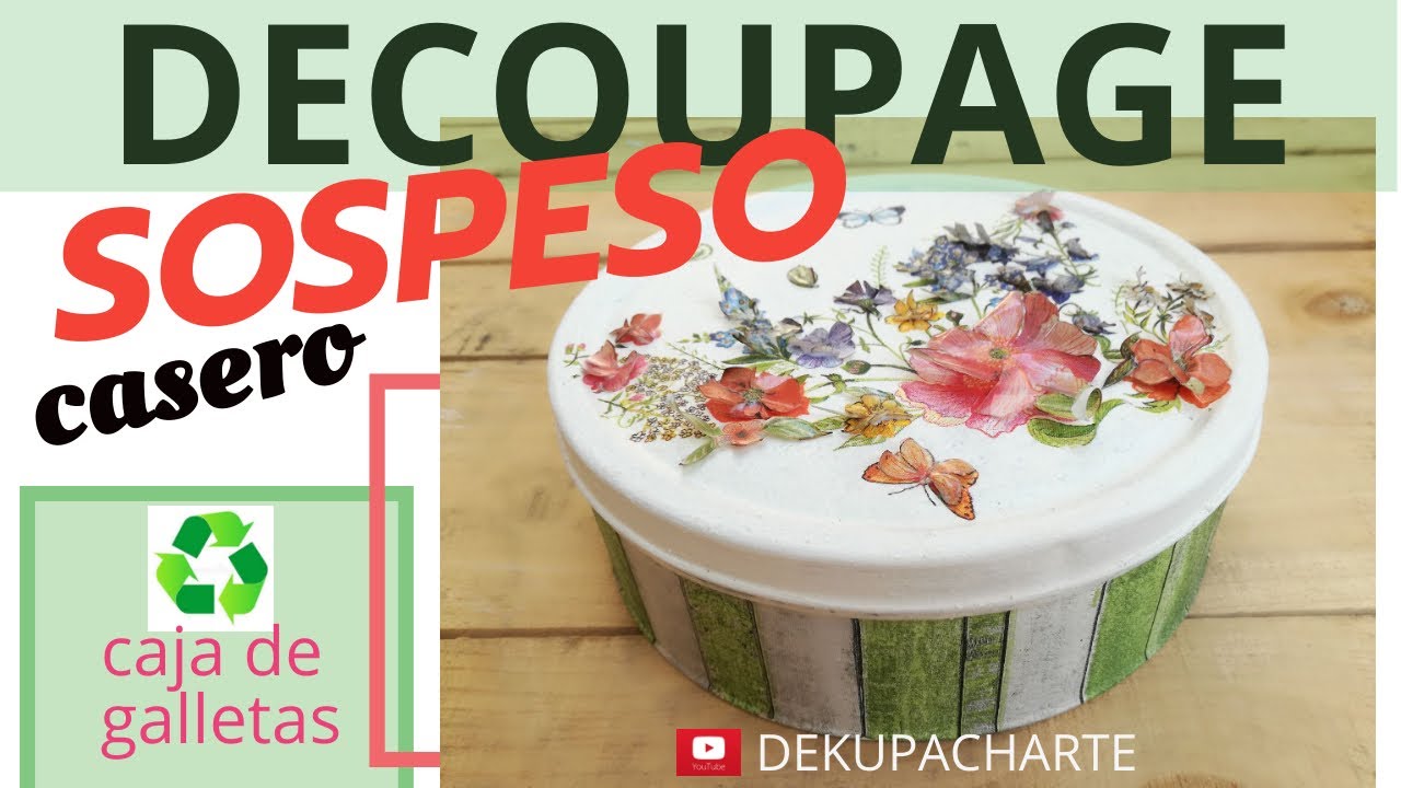 DECOUPAGE SOSPESO CASERO  +RECICLA CAJA - Da click en la imagen o enlace para ver el tutorial