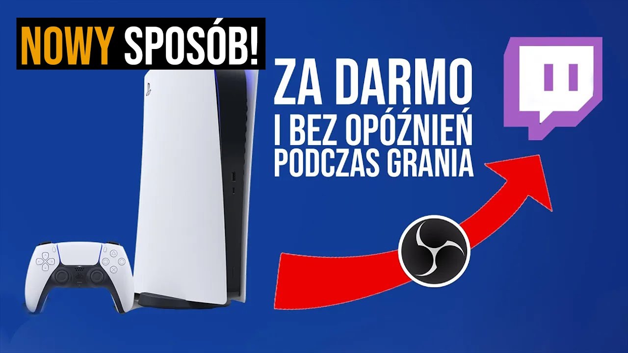 Update 2024 - Jak streamować PS5 przez PC (za darmo)