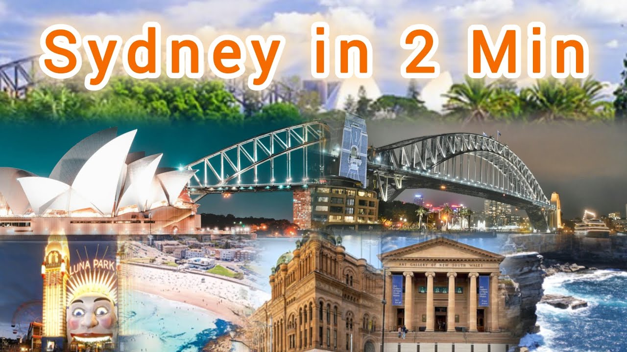 Discover Sydney Australia under 2 Min