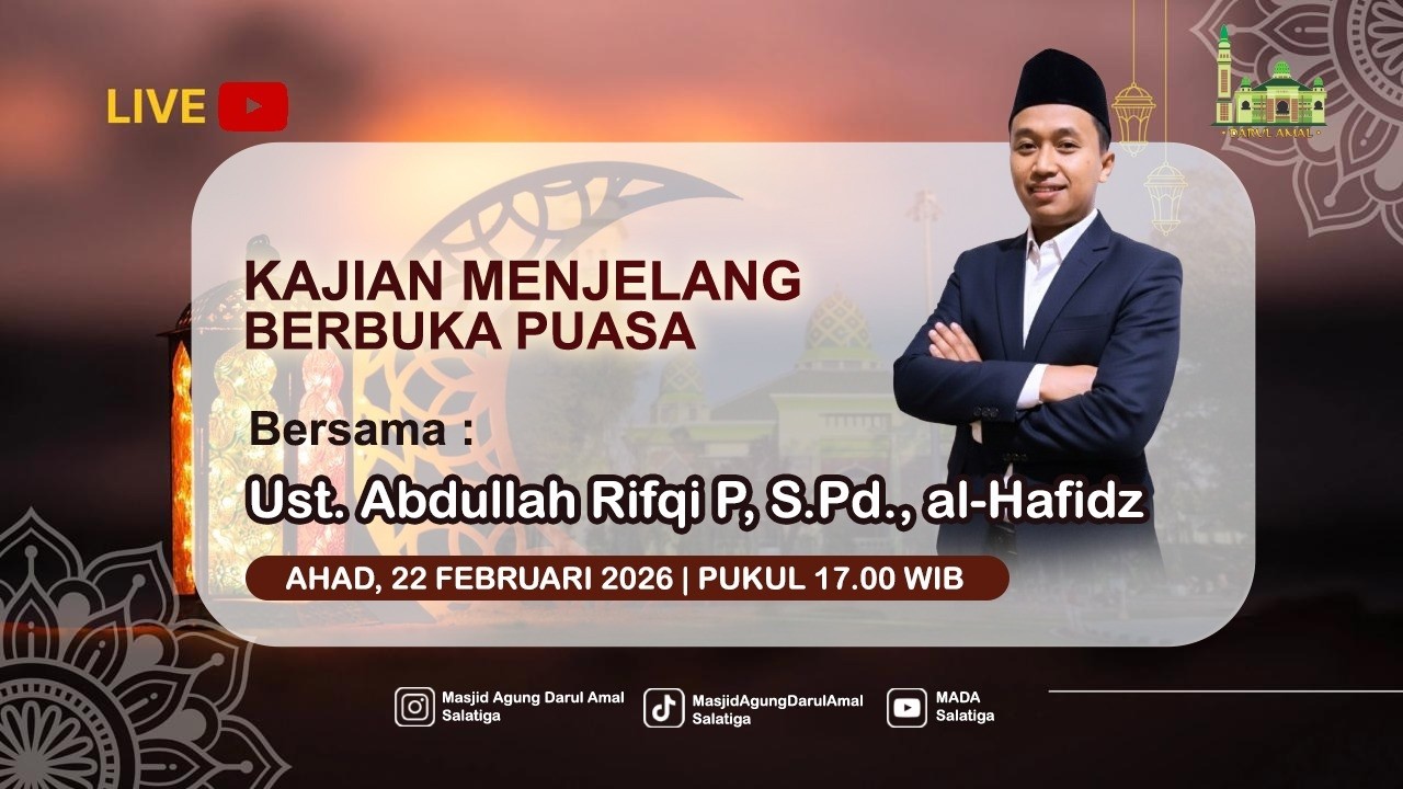 Live Kajian Ramadhan | Pemateri BP. Ust. Abdullah Rifqi P, S.Pd., al-Hafidz