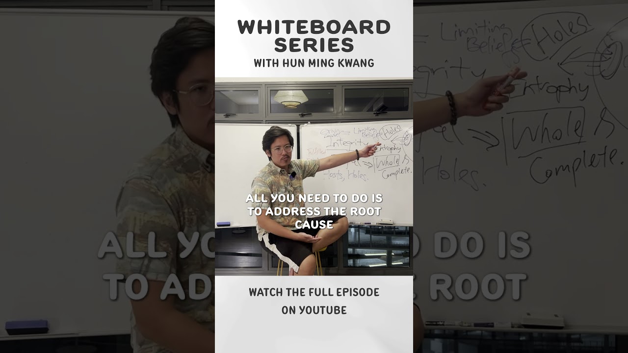 Why Success Without Inner Work Feels Empty | Whiteboard Series EP4 w/ Hun Ming Kwang