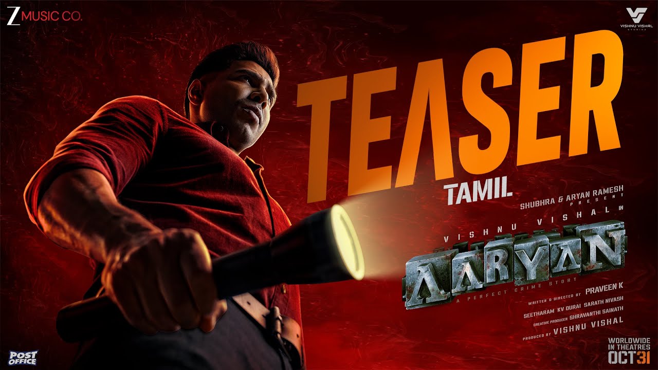 Aaryan - Tamil Teaser | Vishnu Vishal | Praveen K | Ghibran | Selvaraghavan | Shraddha S | 31st Oct