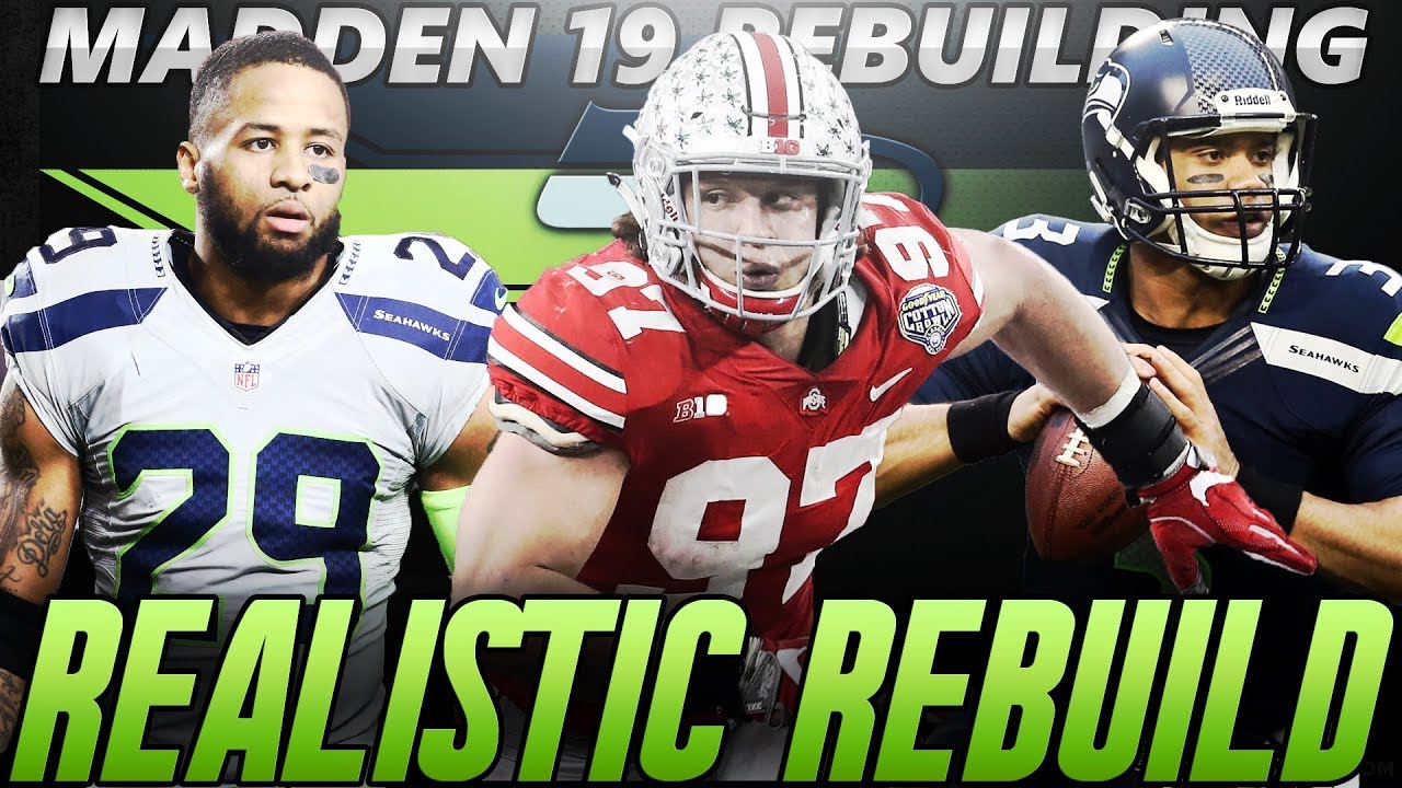 Seattle Seahawks Realistic Rebuild | Trading Up for Nick Bosa! Madden 19 Connected Franchise