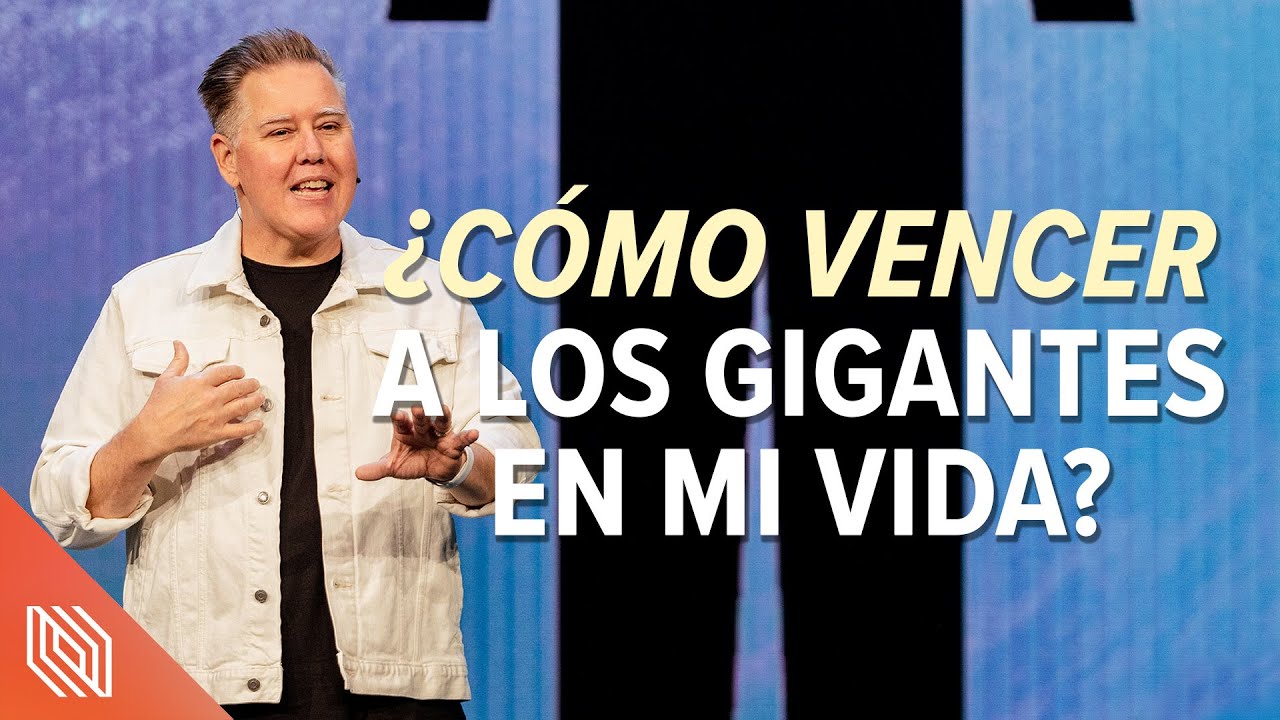 ¿Cómo Vencer a los Gigantes en Mi Vida? // Montes y Valles // Pastor Paul Lewis