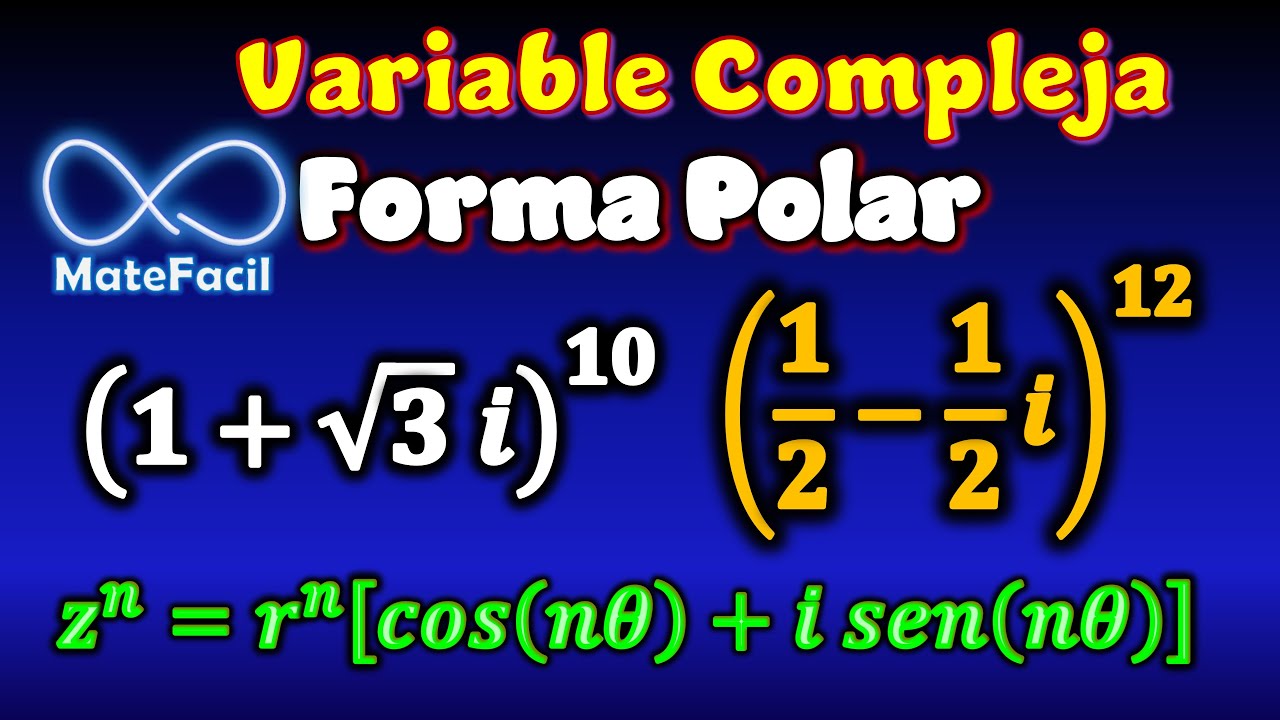 Potencias de Números Complejos, usando la FORMA POLAR