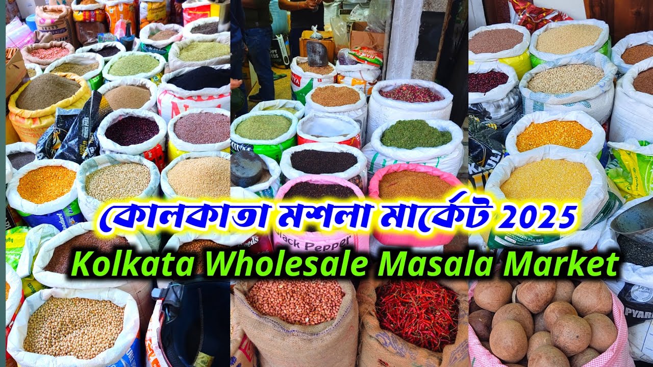 Kolkata grocery market / Kolkata Masala Market / Masala Wholesale Market in Kolkata