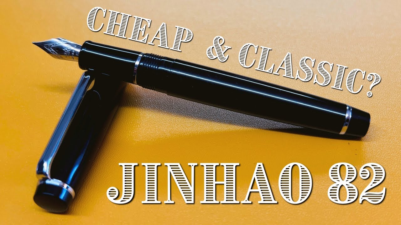 The New Jinhao 82 Fountain Pen • Something Borrowed, Nothing New, But A TERRIFIC Little Pen