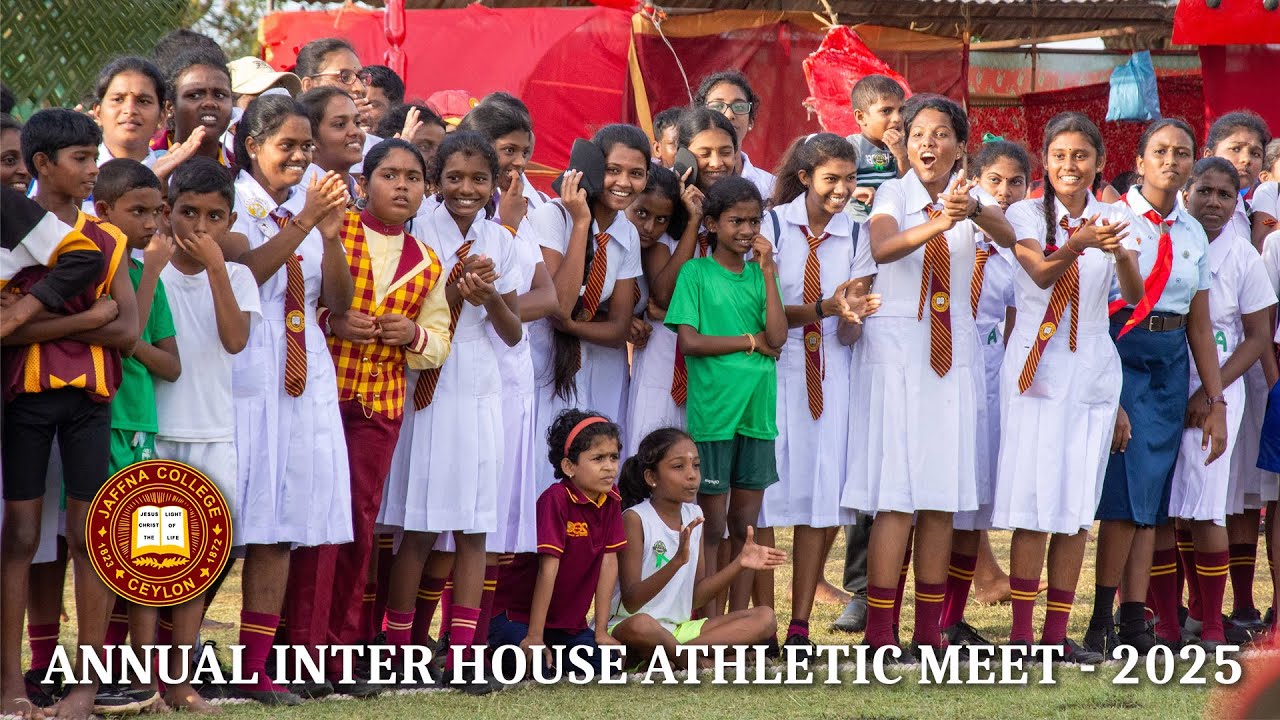 ANNUAL INTER HOUSE ATHLETIC MEET - 2025  |  Part 2/7  | JAFFNA COLLEGE